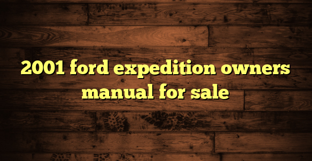 2001 ford expedition owners manual for sale