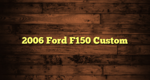2006 Ford F150 Custom