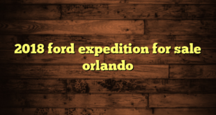 2018 ford expedition for sale orlando