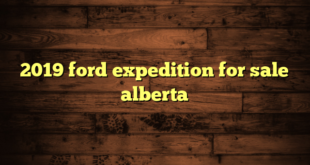 2019 ford expedition for sale alberta
