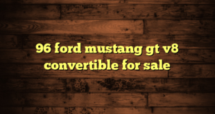 96 ford mustang gt v8 convertible for sale