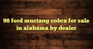 98 ford mustang cobra for sale in alabama by dealer