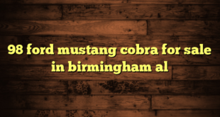98 ford mustang cobra for sale in birmingham al