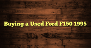 Buying a Used Ford F150 1995