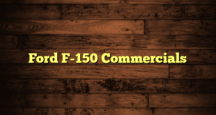Ford F-150 Commercials