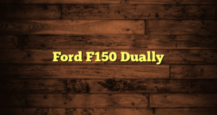 Ford F150 Dually