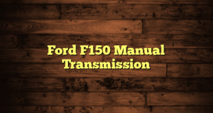 Ford F150 Manual Transmission