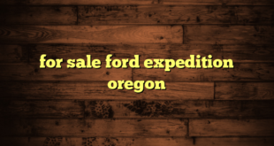 for sale ford expedition oregon