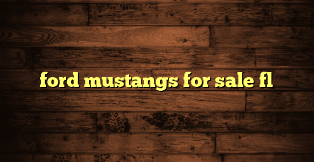ford mustangs for sale fl