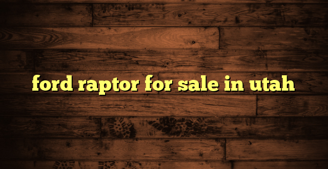 ford raptor for sale in utah
