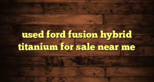 used ford fusion hybrid titanium for sale near me