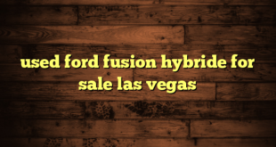 used ford fusion hybride for sale las vegas