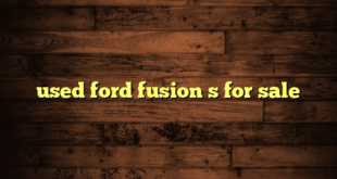 used ford fusion s for sale