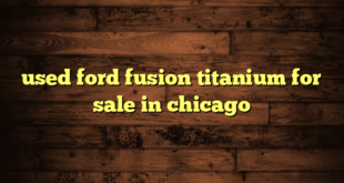 used ford fusion titanium for sale in chicago