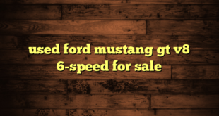 used ford mustang gt v8 6-speed for sale