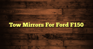 Tow Mirrors For Ford F150